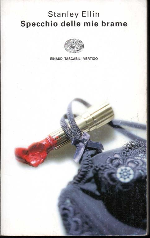 Specchio delle mie brame - Stanley Ellin - Libro Usato - Einaudi - Einaudi  Tascabili Vertigo | IBS