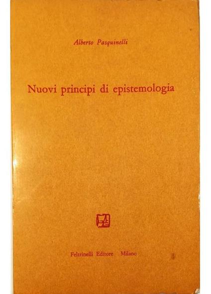 Nuovi principi di epistemologia - Alberto Pasquinelli - copertina