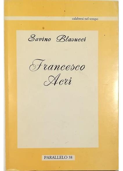 Francesco Acri - Savino Blasucci - copertina