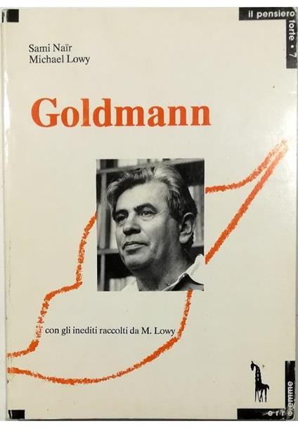 Lucien Goldmann o la dialettica della totalità - Sami Naïr - copertina