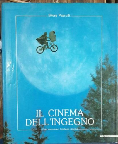 Il cinema dell'ingegno Narrazione, immagine, tecnologia - Ettore Pasculli - copertina