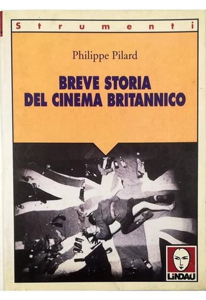 Breve storia del cinema britannico - Philippe Pilard - copertina