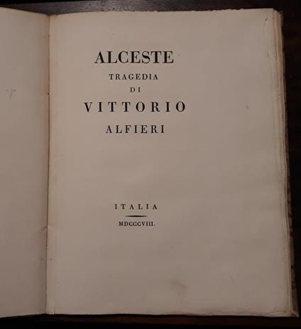 Alceste. Tragedia di Vittorio Alfieri - Vittorio Alfieri - copertina