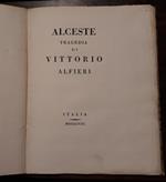 Alceste. Tragedia di Vittorio Alfieri