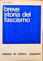 Breve storia del Fascismo