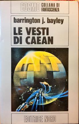 Le vesti di Caean - Barrington J. Bayley - copertina