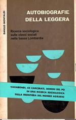 Autobiografie della leggera. Ricerca sociologica sulle classi sociali nella bassa Lombardia