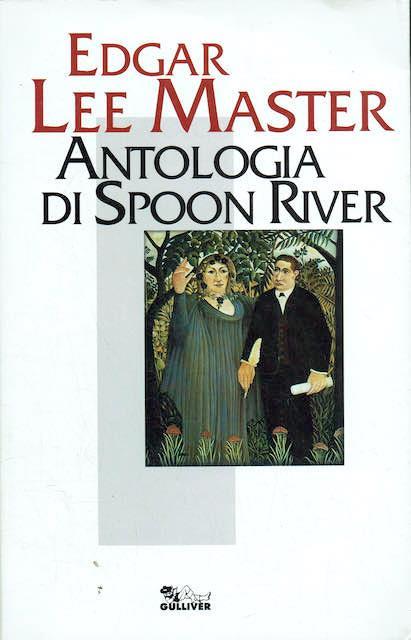 Antologia di Spoon River - Testo inglese a fronte - Edgar Lee Masters - copertina