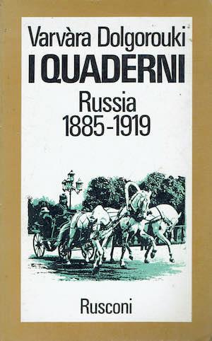 I Quaderni - Russia 1885-1919 - Varvara Dolgorouki - copertina
