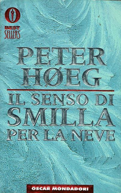 Il senso di Smilla per la neve - Peter Hoeg - copertina