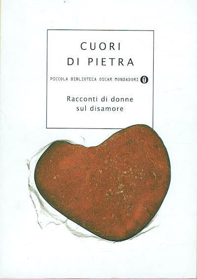 Cuori di pietra, racconti di donne sul disamore - copertina