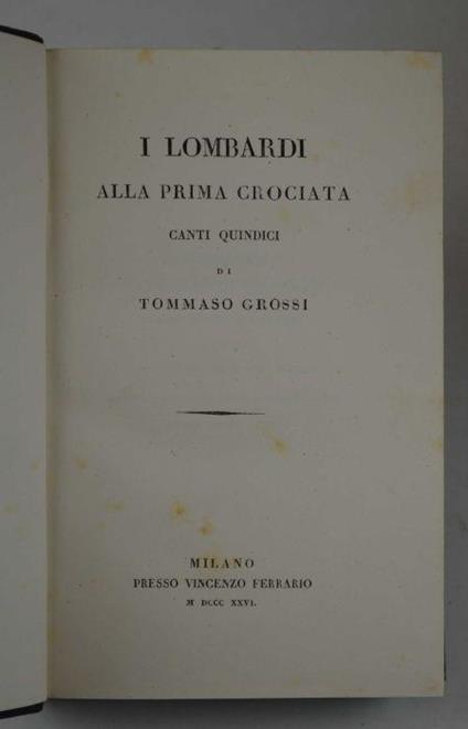 I lombardi alla prima crociata. Canti quindici - Tommaso Grossi - copertina