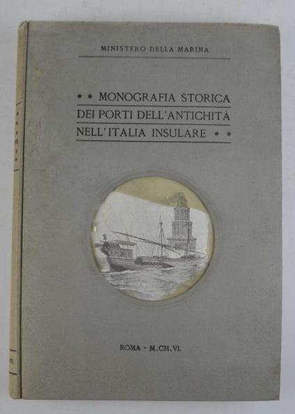 Monografia storica dei porti dell'antichità nella penisola italiana - copertina