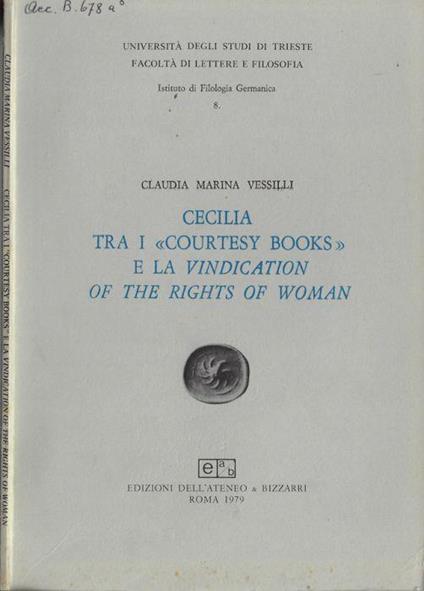 Cecilia tra i "Courtesy books" e la vindication of the rights of woman - Claudia Marina Vessilli - copertina