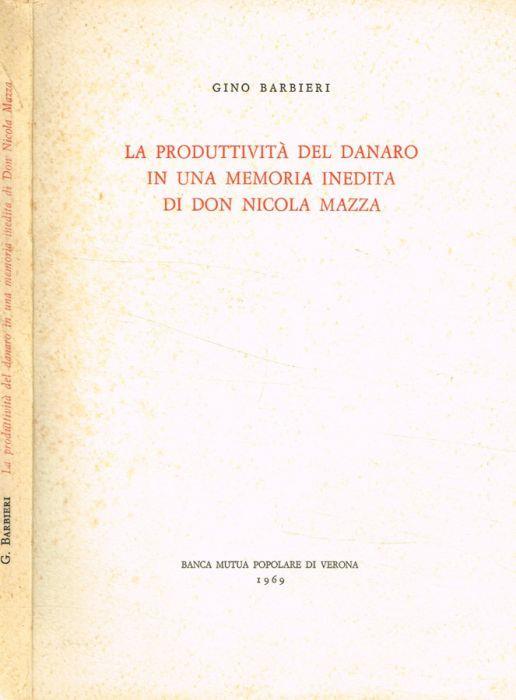 La produttività del danaro in una memoria inedita di Don Nicola Mazza - Gino Barbieri - copertina