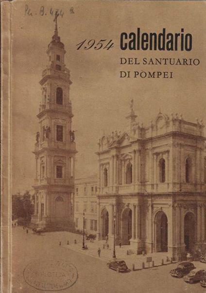 Calendario 1954 del Santuario e delle Opere di Beneficenza Cristiana di Pompei - copertina