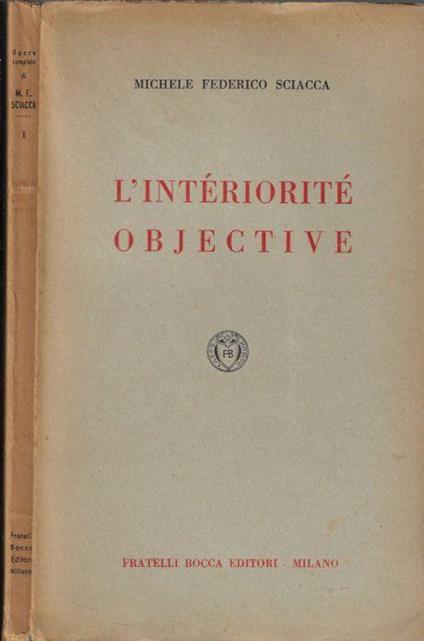 L' intériorité objective - Michele Federico Sciacca - copertina