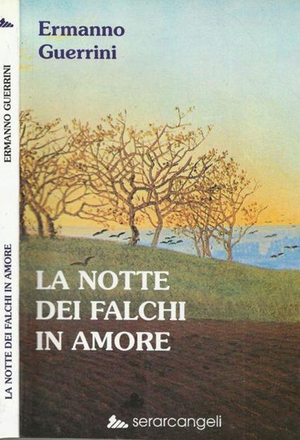 La notte dei falchi in amore - Ermanno Guerrini - copertina