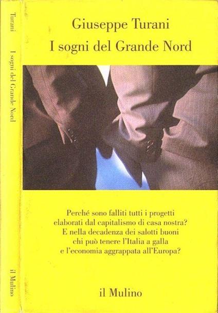 I sogni del Grande Nord - Giuseppe Turani - copertina