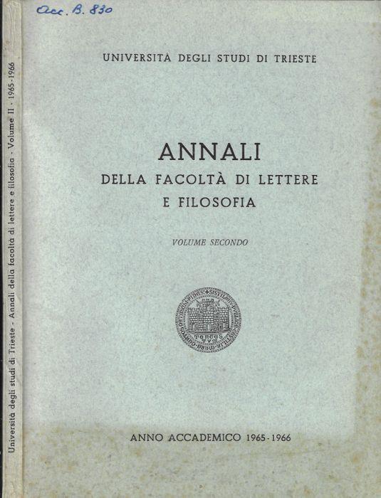 Annali della facoltà di lettere e filosofia Vol. II 1965-1966 - Libro Usato  - Università degli Studi di Trieste - Moderna - | IBS