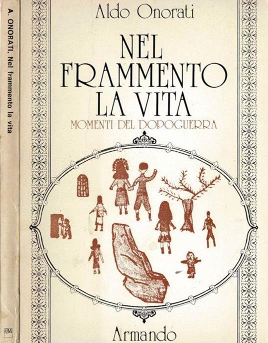 Nel frammento la vita - Aldo Onorati - copertina