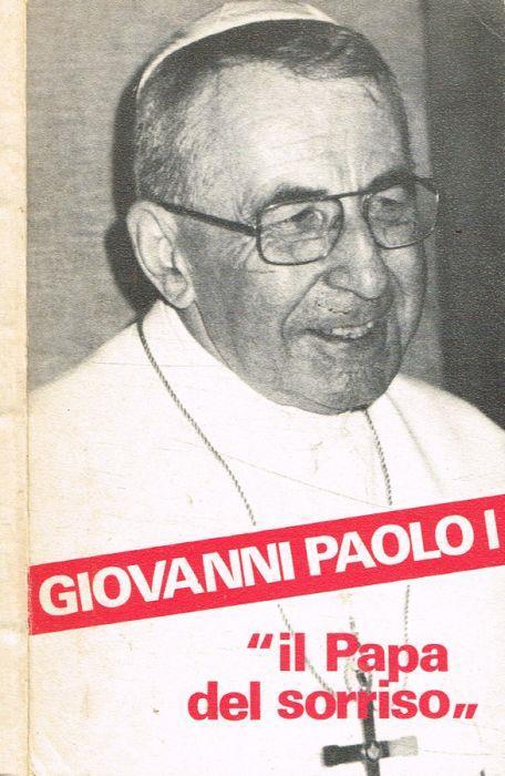 Giovanni Paolo I. Il Papa del sorriso - Arturo D'Onofrio - copertina