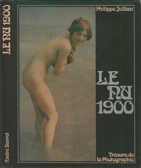 Le nu 1900 - Philippe Jullian - copertina