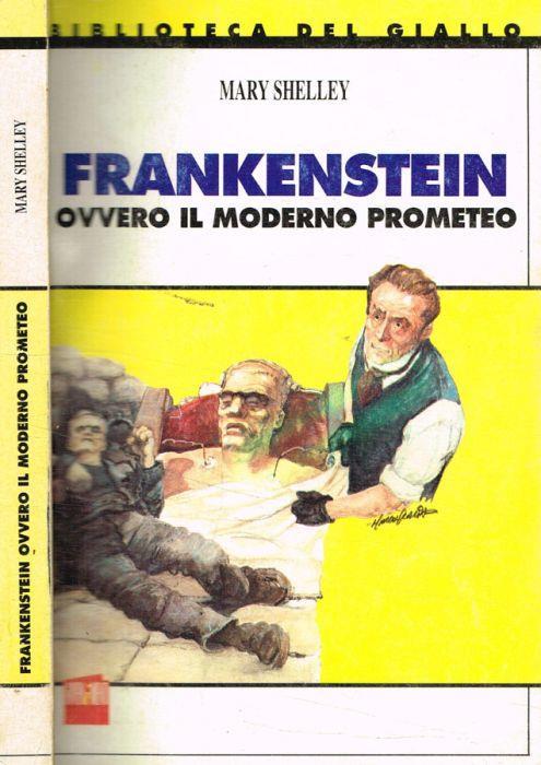 Frankenstein ovvero il moderno prometeo - Mary Shelley - copertina