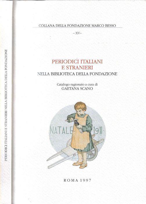 Periodici italiani e stranieri nella biblioteca della Fondazione - copertina