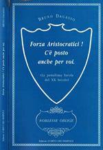 Forza Aristocratici! C'è posto anche per voi