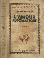 L' amour automatique