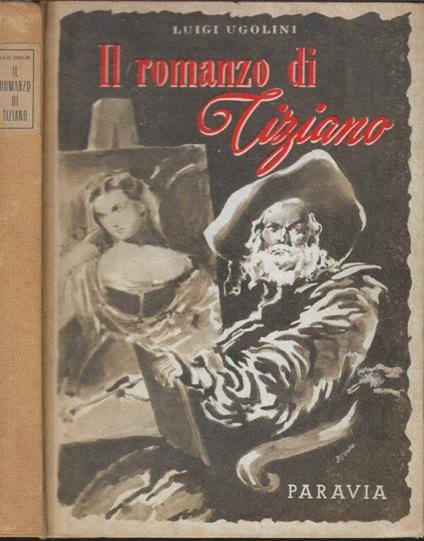 Il romanzo di Tiziano - Luigi Ugolini - copertina