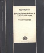 Dipendenza tecnologica e sottosviluppo