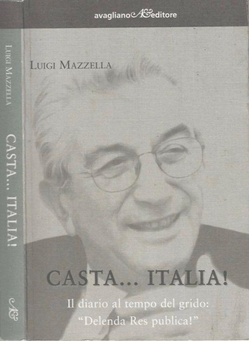 Casta...Italia! - Luigi Mazzella - copertina