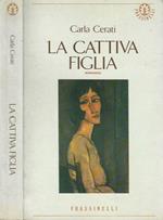 La cattiva figlia