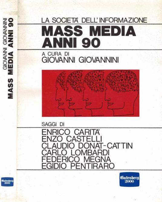 La Società dell'Informazione. Mass Media anni '90 - Giovanni Giovannini - copertina