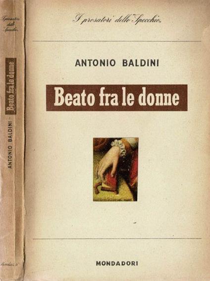 Beato tra le donne - Antonio Baldini - copertina