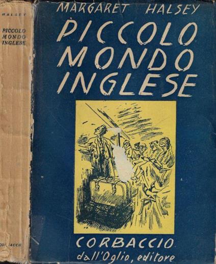 Piccolo mondo inglese - Margaret Halsey - copertina