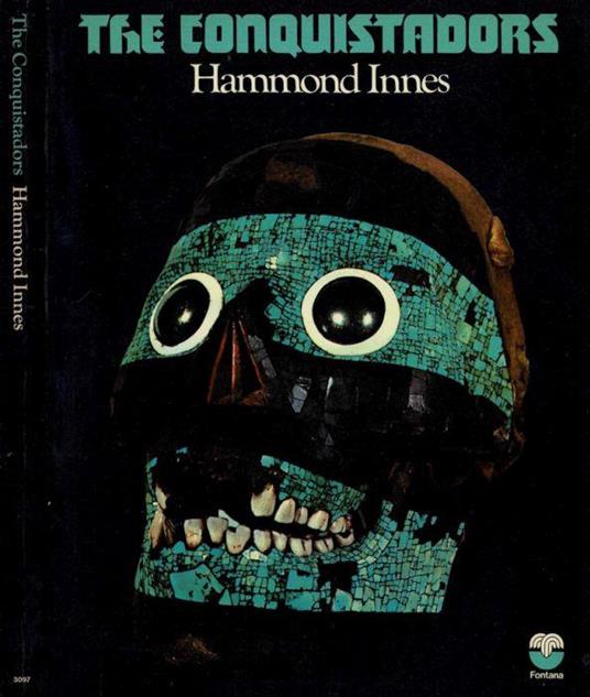 The Conquistadors - Hammond Innes - copertina