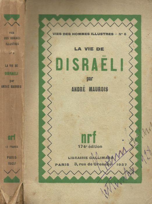 la vie de Disraeli - André Maurois - copertina