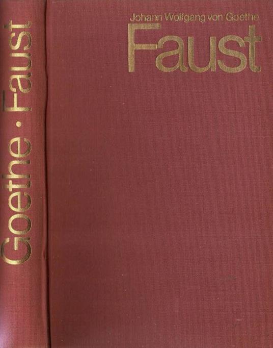 Faust. Der Tragodie Erster und Zweiter Teil - copertina