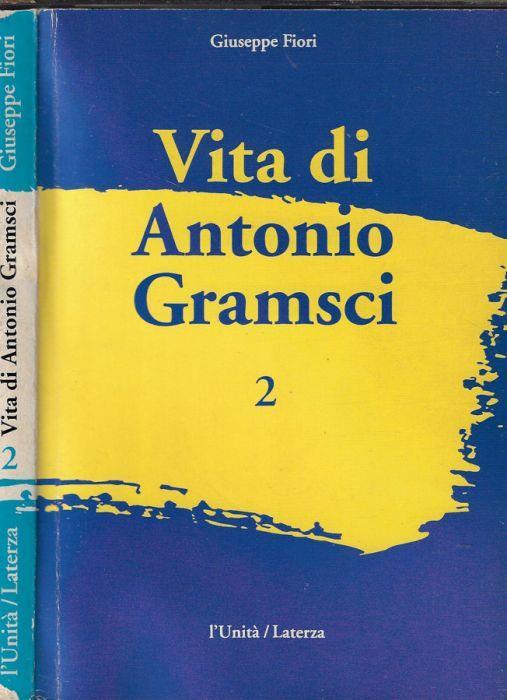 Vita di Antonio Gramsci Vol. II - Giuseppe Fiori - copertina
