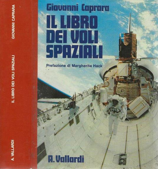 Il libro dei voli spaziali - Giovanni Caprara - copertina