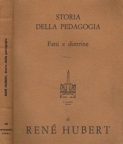 Storia della pedagogia - Rene Hubert - copertina