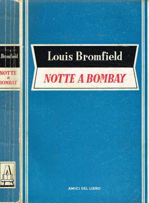 Notte a Bombay - Louis Bromfield - copertina