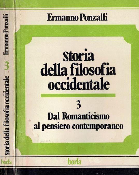 Storia della Filosofia Occidentale - Ermanno Ponzalli - Libro Usato - Borla  - | IBS