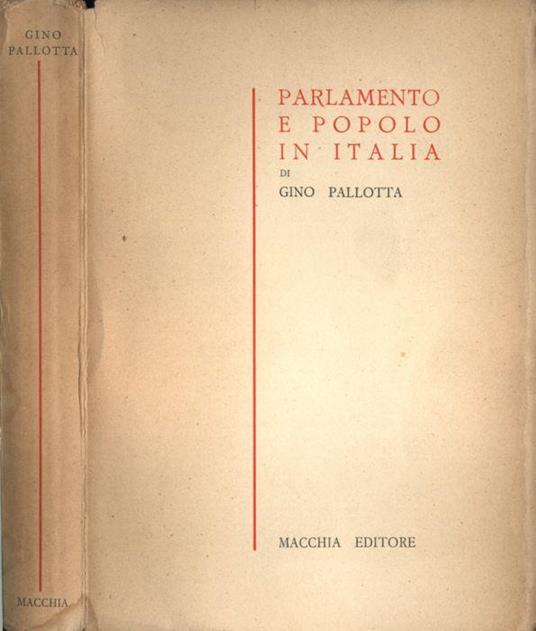 Parlamento e popolo in Italia - Gino Pallotta - copertina