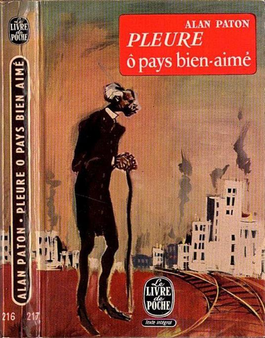 Pleure, o pays bien aimè - Alan Paton - copertina