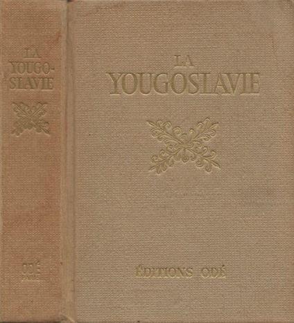 La Yugoslavie - Doré Ogrizek - copertina