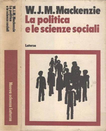 La politica e le scienze sociali - W. J. M. Mackenzie - copertina